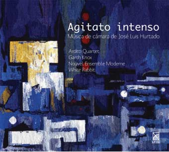 AGITATO INTENSO MÚSICA DE CÁMARA DE JOSÉ LUIS HURTADO