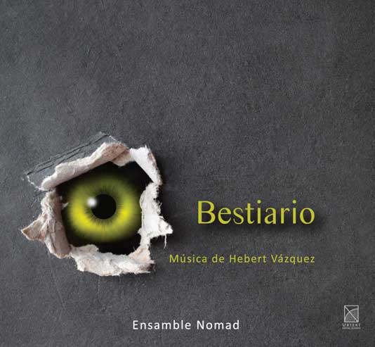 BESTIARIO MÚSICA DE HEBERT VÁZQUEZ