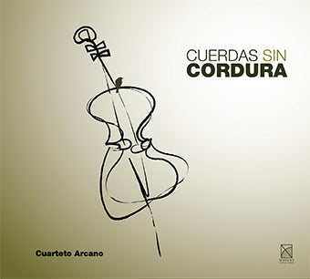 CUERDAS SIN CORDURA