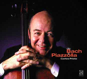 DE BACH A PIAZZOLLA CARLOS PRIETO