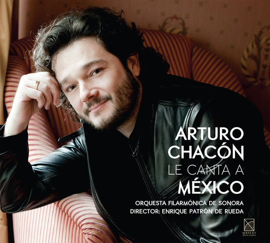 ARTURO CHACÓN LE CANTA A MÉXICO
