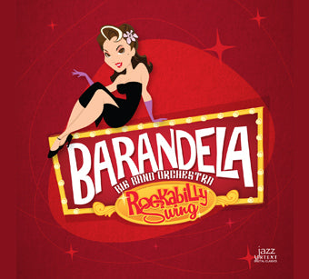BARANDELA BIG BAND ORCHESTRA ROCKABILLY SWING